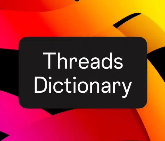 Threads Dictionary